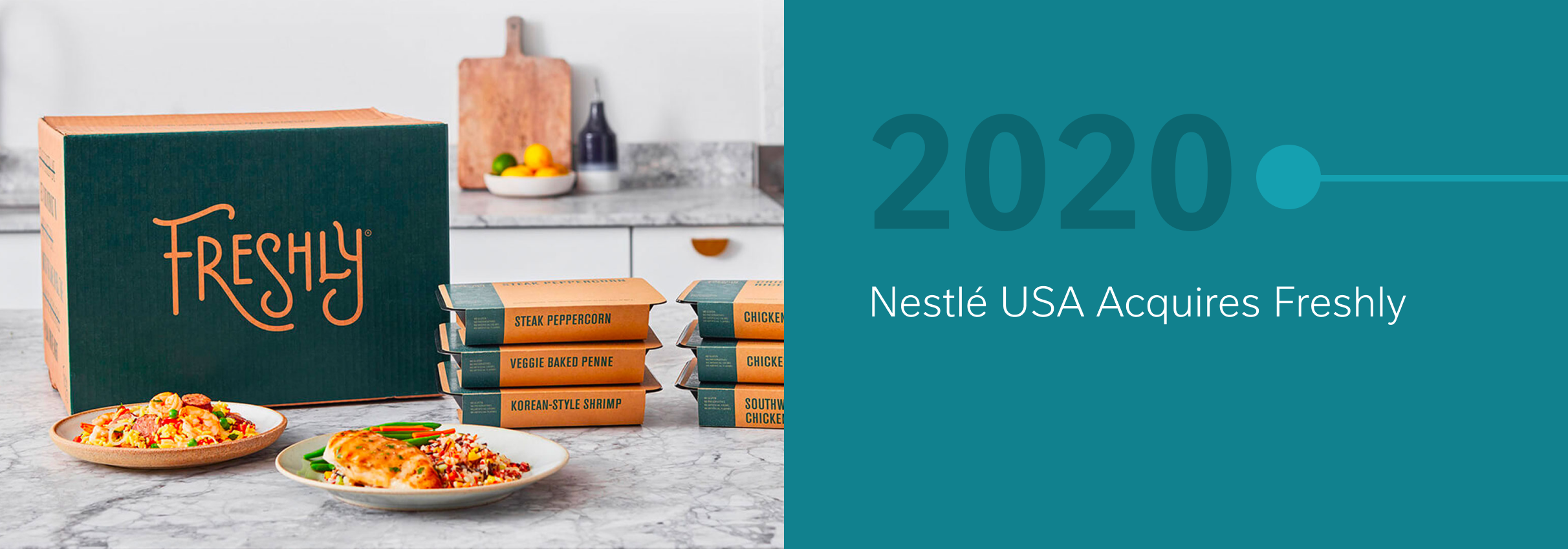 Freshly meal boxes and ready-made meals on a kitchen counter; text: "2020 Nestlé USA Acquires Freshly".