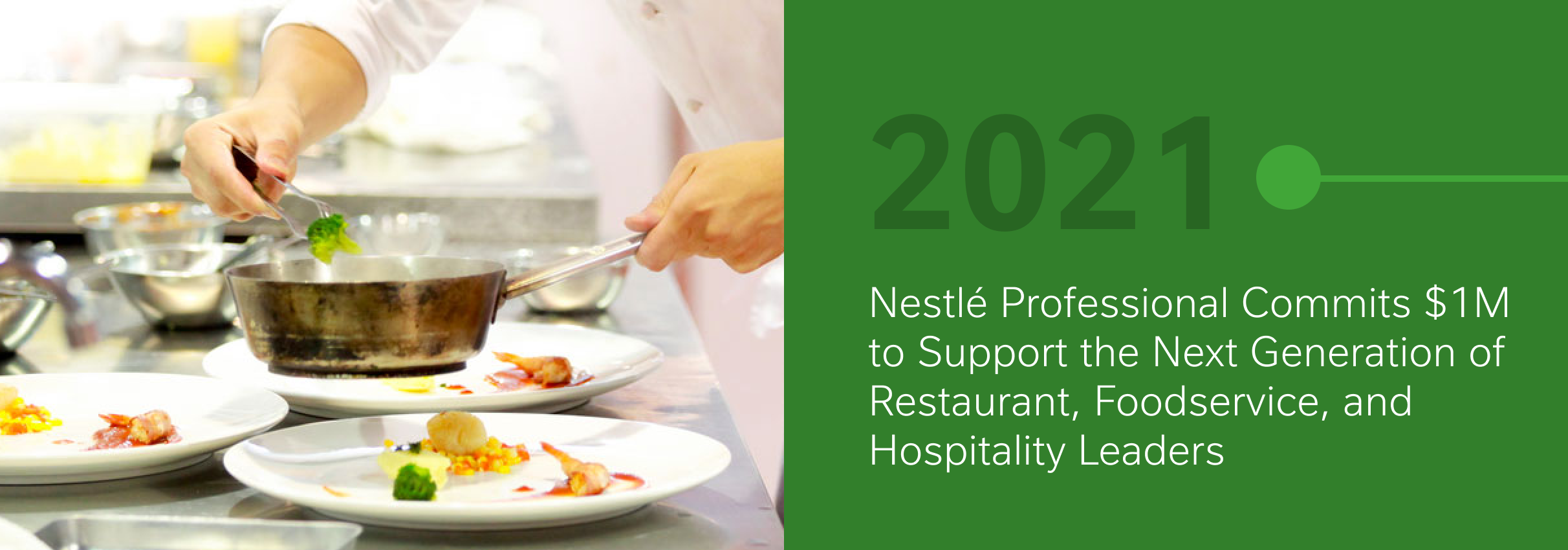 Chef preparing plates beside text announcing Nestlé Professional's $1M commitment in 2021.