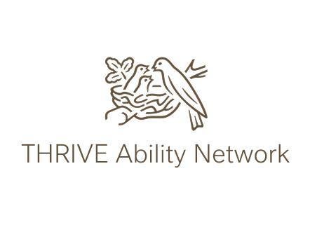 Logo with a bird feeding two chicks in a nest above the words "THRIVE Ability Network"