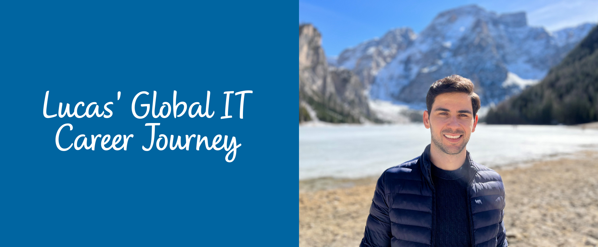 Lucas' Global IT Career Journey - Lucas headshot